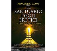 Il santuario degli eretici
