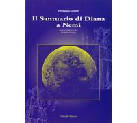 Il santuario di Diana a Nemi