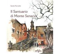 Il santuario di Monte Senario