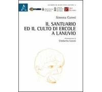 Il santuario ed il culto di Ercole a Lanuvio