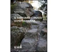 Il santuario etrusco di Pietramarina