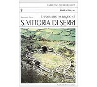 Il santuario nuragico di Santa Vittoria di Serri