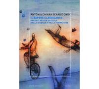 Il sapere claudicante. Appunti per un'estetica della ricerca e della formazione