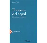 Il sapere dei segni. Filosofia e semiotica