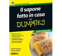 Il sapone fatto in casa For Dummies