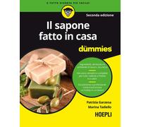 Il sapone fatto in casa for dummies - 2024 - Hoepli (For Dummies)