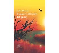 Il sapore alterato del grido