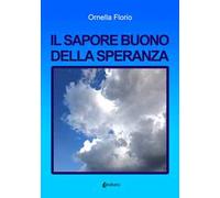 Il sapore buono della speranza