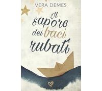 Il sapore dei baci rubati