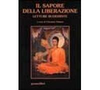 Il sapore della liberazione. Lettere buddhiste