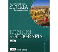 Il sapore della storia. Lezioni di geografia. BES. Per le Scuole superiori
