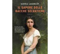 Il sapore delle bacche selvatiche