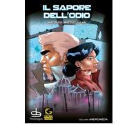 Il sapore dell'odio - Matteuzzi Francesco