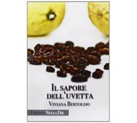 Il sapore dell'uvetta