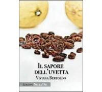 Il sapore dell'uvetta