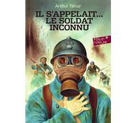 Il s'appelait... le soldat inconnu