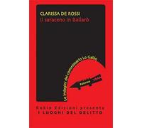 Il saraceno in Ballarò. Le indagini del commissario Lo Galbo