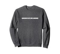 Il Sarcasmo è Il Mio linguaggio d'Amore Felpa, Unisex per Adulti, Grigio Scuro, XL