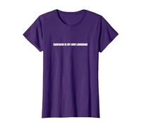Il Sarcasmo è Il Mio linguaggio d'Amore Maglietta, Donna, Viola, 3XL