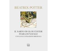 Il sarto di Gloucester. Fiaba di Natale. Ediz. illustrata