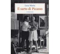 Libri Luca Masia - Il Sarto Di Picasso