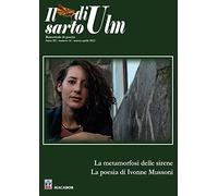 Il sarto di Ulm. La metamorfosi delle sirene. La poesia di Ivonne Mussoni (Vol. 14)