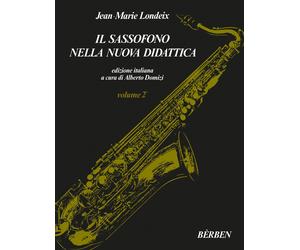Il Sassofono nella nuova Didattica - Jean Marie Londeix - Vol 2 - Berben