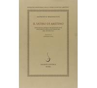 Il satiro di Aretino. Sessualità, satira e proiezione di sé nell'arte e nella le