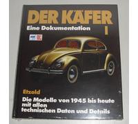 Il Scarabeo Volume 1 - Eine Documentazione / La VW Modelli Di 1945 Fino Oggi
