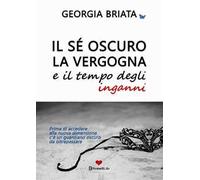 Il sé oscuro, la vergogna e il tempo degli inganni. Prima di accedere alla nuova dimensione c'è un guardiano oscuro da oltrepassare