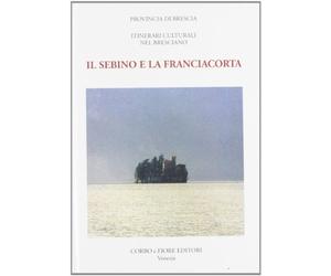 Il Sebino e la Franciacorta