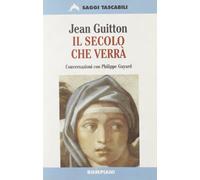 Il secolo che verrà