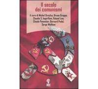 Il secolo dei comunismi