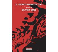 Il secolo dei dittatori