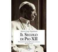 Il secolo di Pio XII