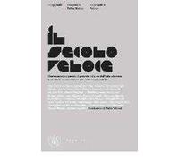 Il secolo veloce. Ediz. italiana e inglese