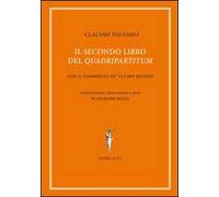 Il secondo libro del «quadripartitum». Con il commento di Al Ibn Riwn