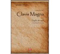 Il secondo libro della clavis magna ovvero il sigillo dei sigilli
