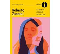 Il secondo modo di fare le cose