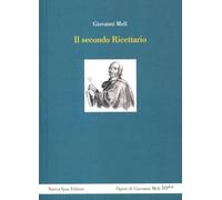 Libri Giovanni Meli - Il Secondo Ricettario