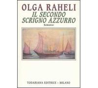 Il secondo scrigno azzurro