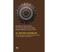 Il Sefer Yesirah. L'enigma delle pietre e delle case