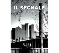 Il segnale. Percorsi di ricerca letteraria (2026). Vol. 134