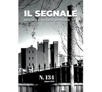 Il segnale. Percorsi di ricerca letteraria (2026) (Vol. 134)