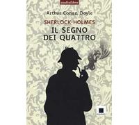 Il segno dei quattro. Ediz. a caratteri grandi. Con audiolibro