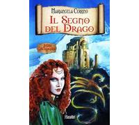 Il segno del drago. Il ciclo dell'anno mille. Vol. 1