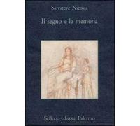 Il segno e la memoria. Iscrizioni funebri della Grecia antica