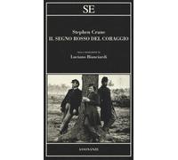 Il segno rosso del coraggio - Crane Stephen