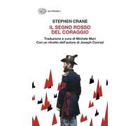 Il segno rosso del coraggio - Crane Stephen