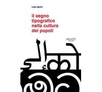 Il segno tipografico nella cultura dei popoli